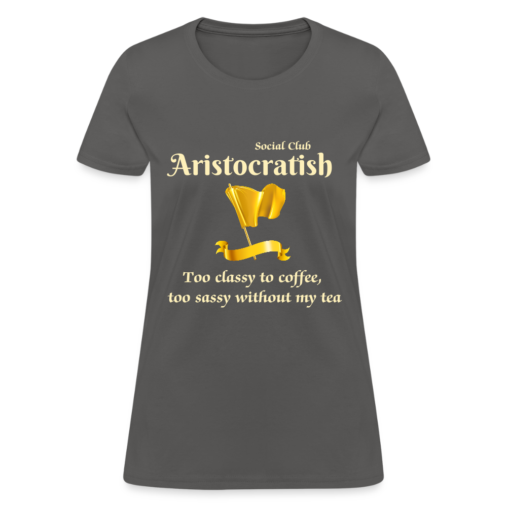 Aristocratish Social Club: Too Classy to Coffee - charcoal